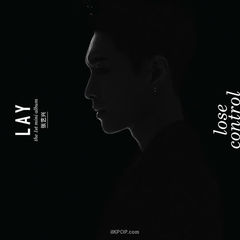 LAY (EXO) - LOSE CONTROL (失控) Cover