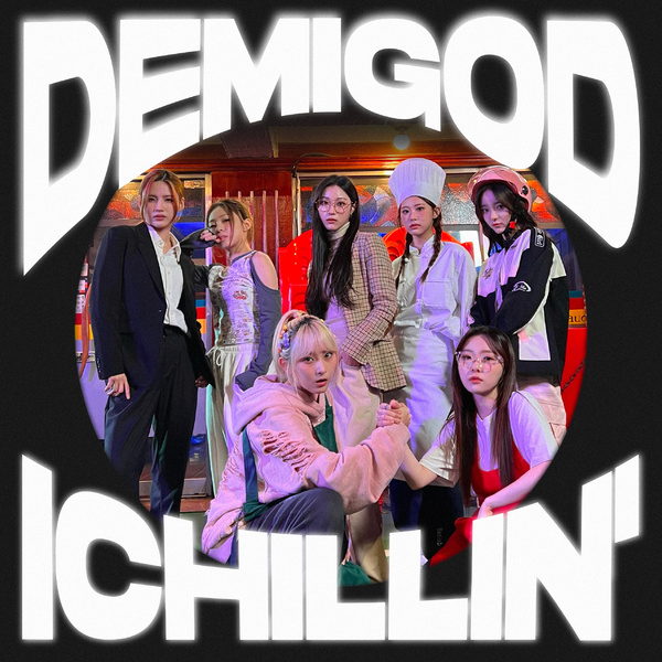 ICHILLIN' - DEMIGOD Cover