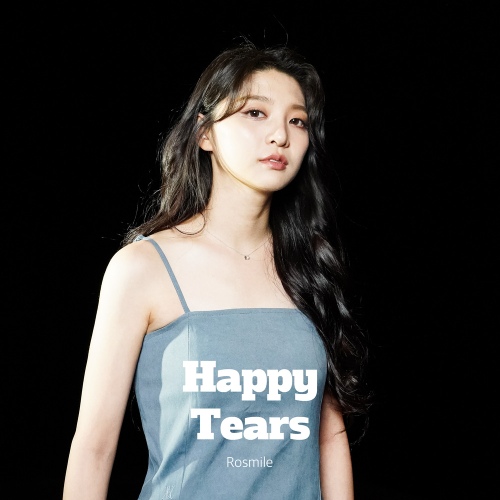 Rosmile - Happy Tears Cover