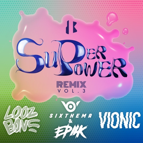 BLITZERS - SUPERPOWER (Sixthema & Epiik Remix) (Eng Ver.) Cover