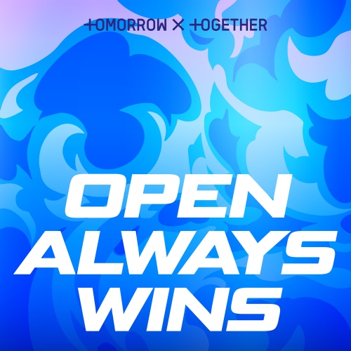 TXT - Open Always Wins Cover