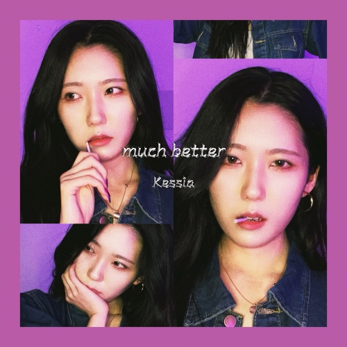 KESSIA - 훨씬 (much better) Cover