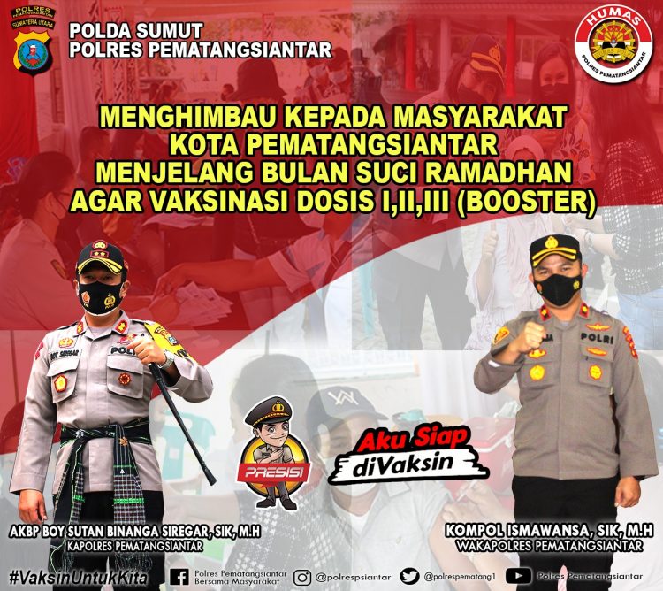 Himbauan Kapolres Pematangsiantar untuk vaksinasi sambut bulan suci ramadhan, Senin (28/3).