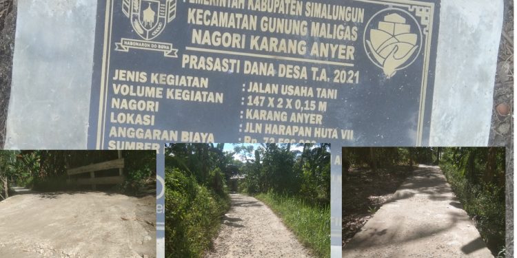 Prasasti dan kondisi proyek JUT Anggaran DD TA 2021 Huta VII, Karang Anyar, Kecamatan Gunung Maligas - Simalungun, Jumat (3/6).