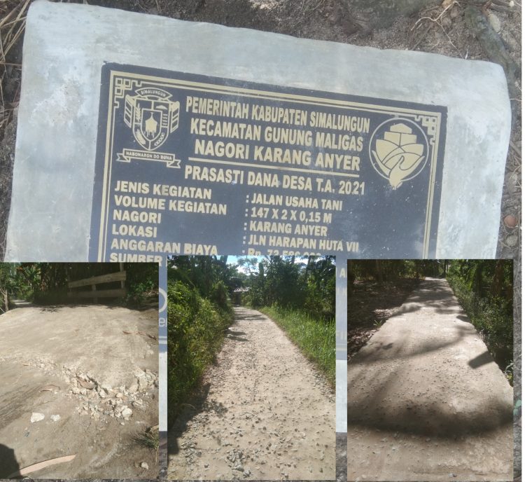 Prasasti dan kondisi proyek JUT Anggaran DD TA 2021 Huta VII, Karang Anyar, Kecamatan Gunung Maligas - Simalungun, Jumat (3/6).