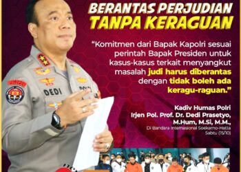Kadiv Humas Polri, Irjen. Pol. Dedi dan slogan Polri berantas judi, Jumat (15/3).