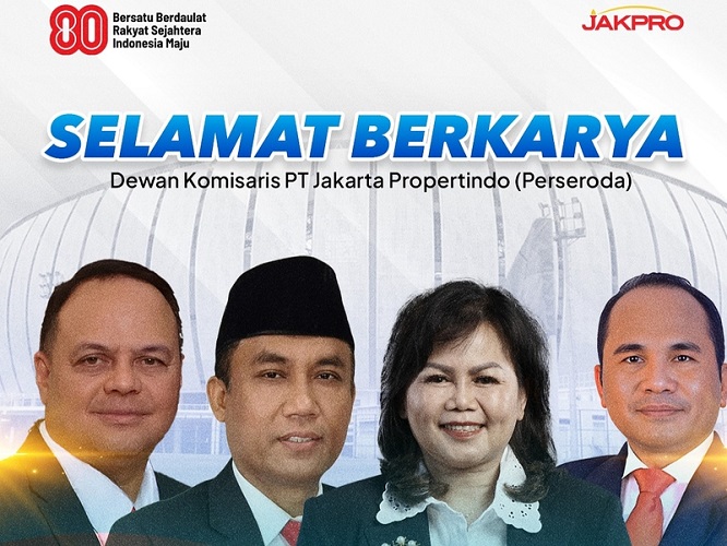 Jakpro Umumkan Susunan Dewan Komisaris Baru