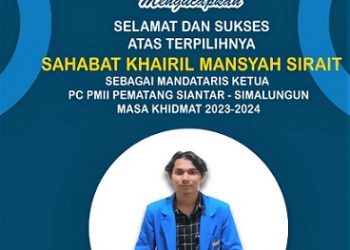 SELAMAT!!! Khairil Mansyah Sirait Terpilih Ketua PC PMII Siantar-Simalungun Secara Aklamasi