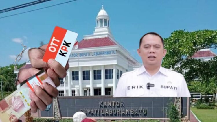 Bupati Labuhanbatu Erik Adtrada Ritonga diduga terjaring OTT oleh KPK. (Foto Ilustarsi jurnalx.co.id) 