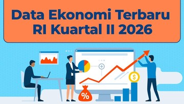 Ekonomi RI Kuartal II 2026: Fundamental Kuat di Tengah Perlambatan Global
