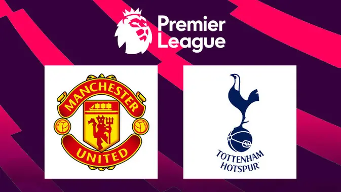 Manchester United vs Tottenham: Duel Strategi di Old Trafford