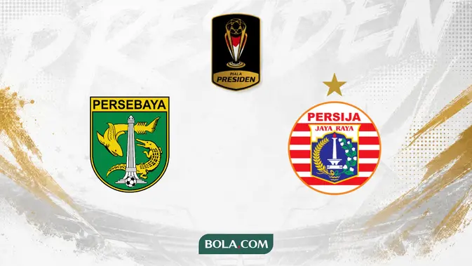 Drama Piala Presiden: Persebaya Vs Persija