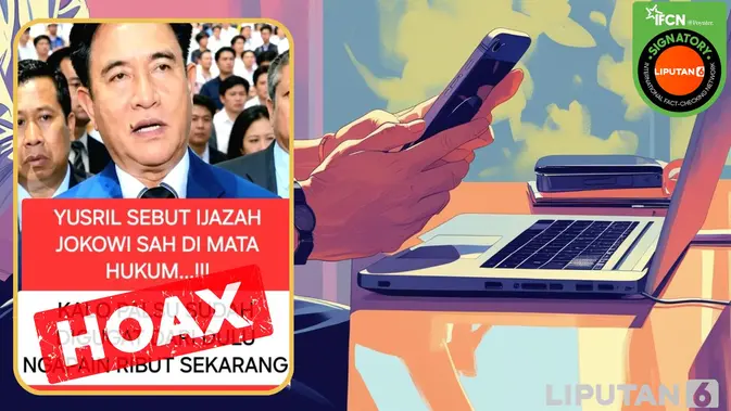 Cek Fakta: Klaim Yusril soal Ijazah Jokowi Sah di Mata Hukum