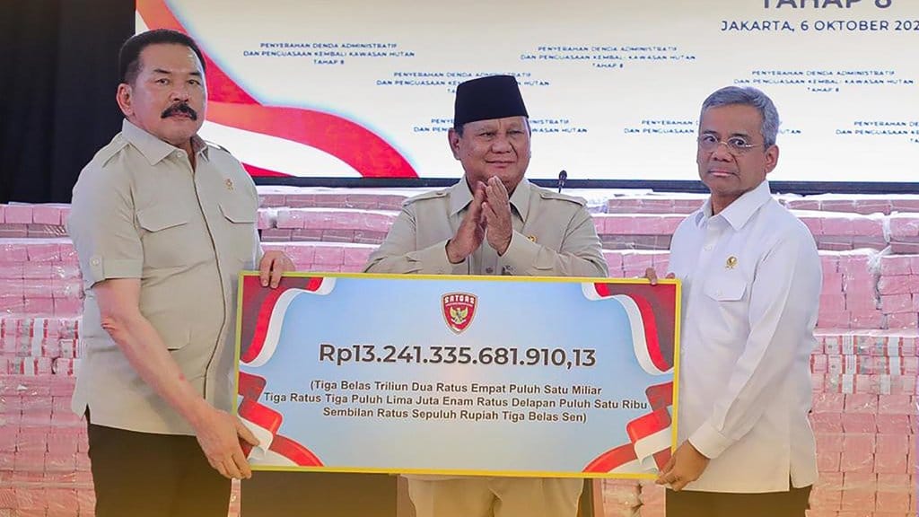 Satgas PKH Setor Rp13,2 Triliun, Kuasai 6,2 Juta Ha Hutan