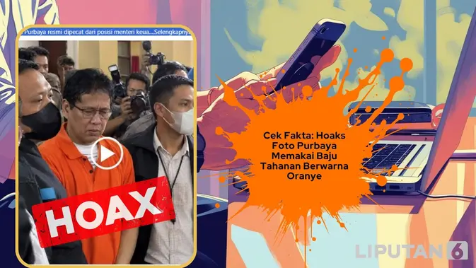 Verifikasi Forensik Foto Purbaya Mengenakan Baju Tahanan Oranye