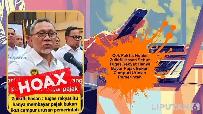 Pemeriksaan Fakta: Klaim Zulhas Sebut Rakyat Hanya Perlu Membayar Pajak