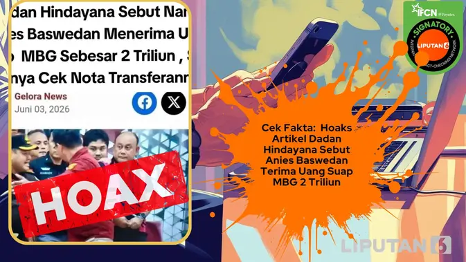 Verifikasi Klaim Dadan Hindayana Soal Uang Suap MBG 2 Triliun ke Anwar Baswedsen