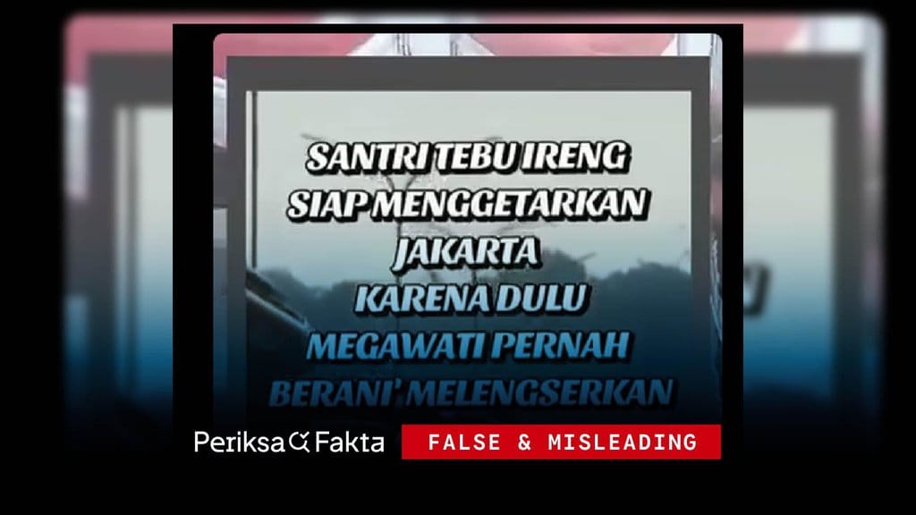 Hoaks: Video Santri Tebuireng Menuju Jakarta untuk Demo