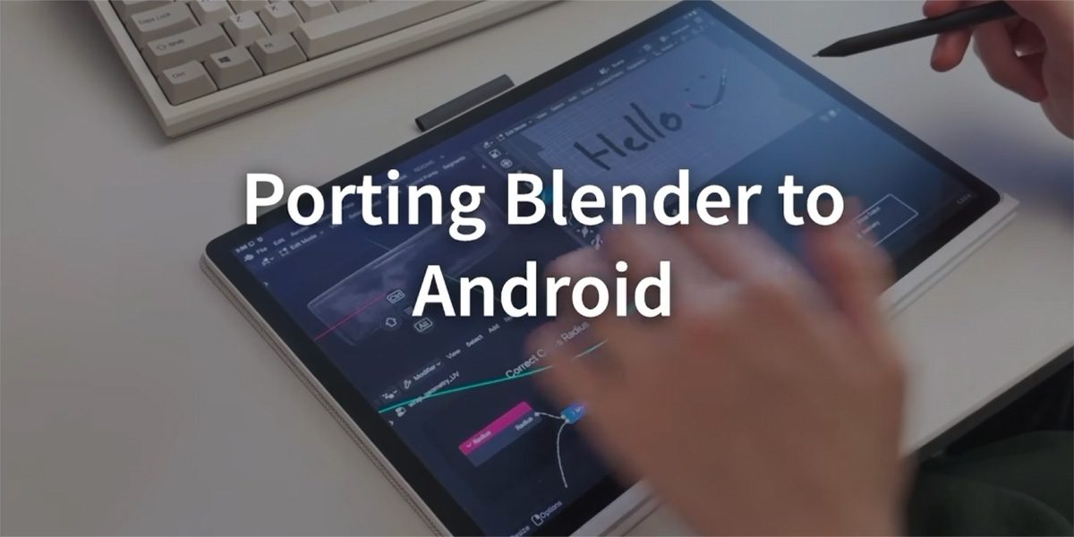 Blender Hadir di Android Tahun Depan, Industri Kreatif Bersiap