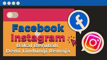 Meta Rombak Facebook dan Instagram Demi Lindungi Remaja dari Bahaya Online