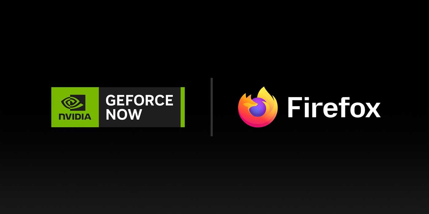 GeForce Now Hadir di Firefox, Lima Tahun Usai Dukungan Chrome