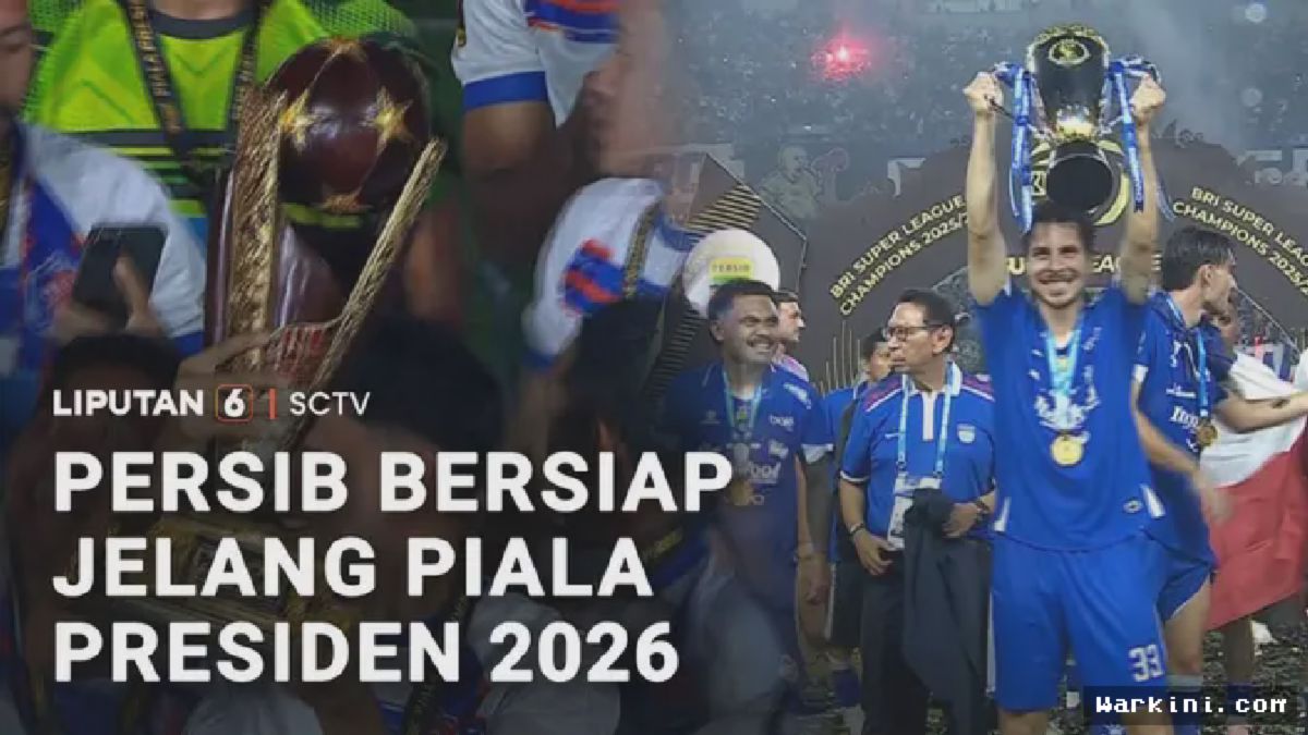 Persib Siap Gas Pol Matangkan Tim di Piala Presiden 2026