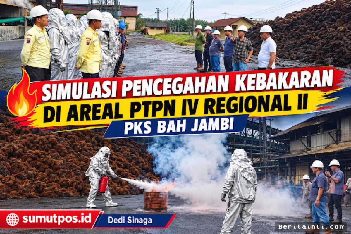 SIMALUNGUN — PTPN IV Gelar Simulasi Kebakaran di PKS Bah Jambi