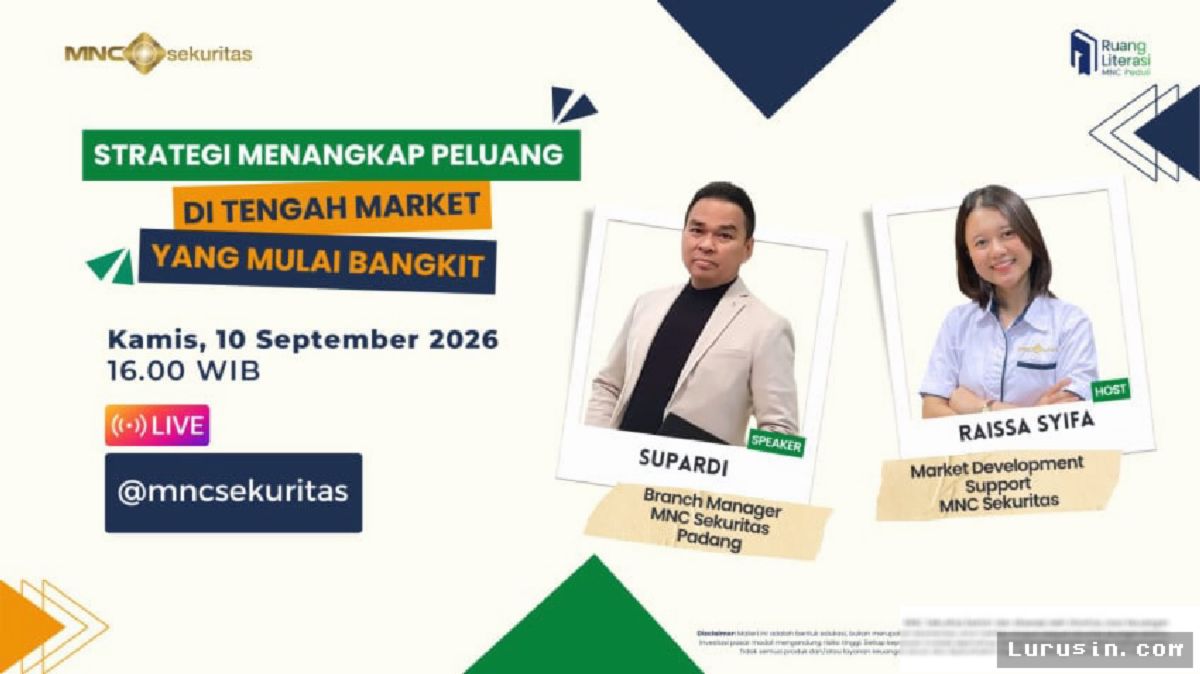 MNC Sekuritas Gelar Edukasi Strategi Investasi Saat Pasar Bangkit