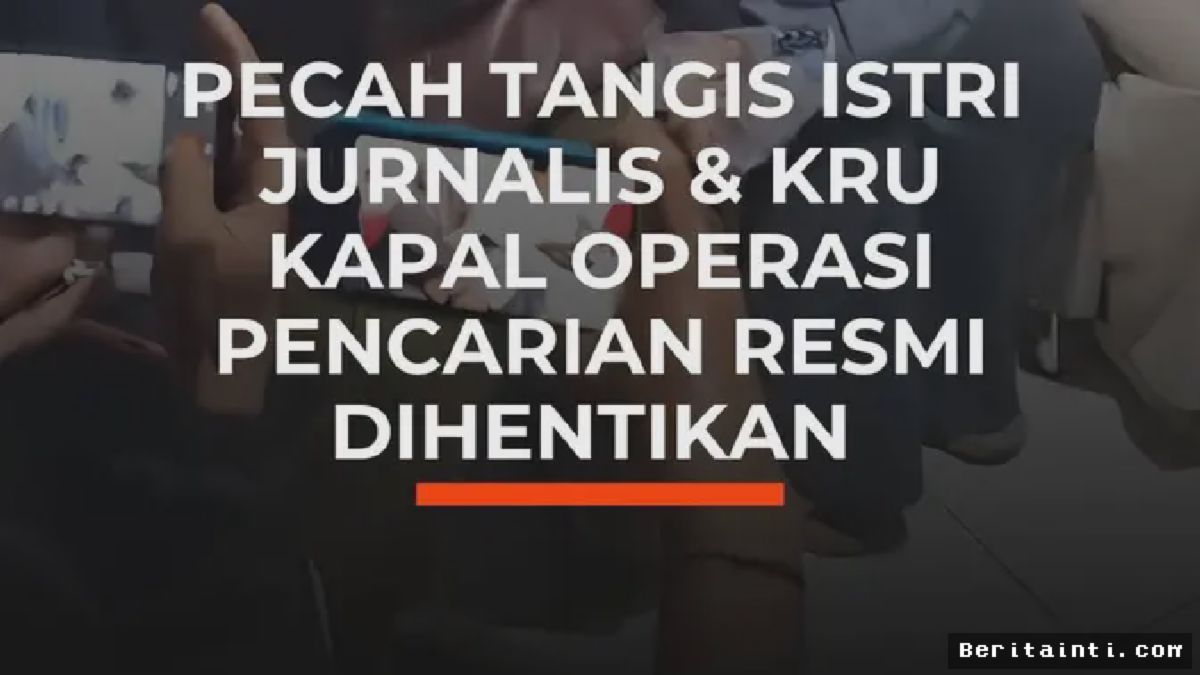 Tim SAR Resmi Hentikan Pencarian Lima Jurnalis dan Tiga Kru Kapal