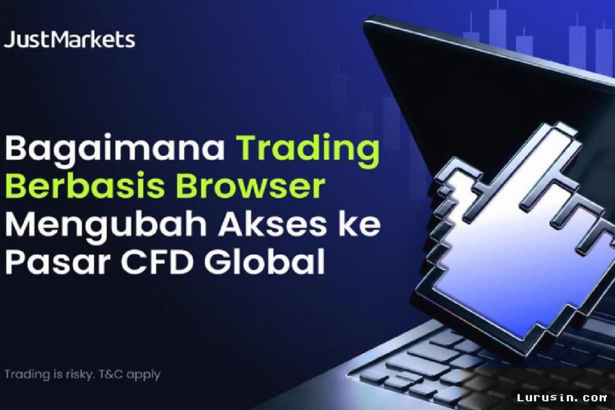 Platform Berbasis Web Dobrak Akses Pasar CFD Global Tanpa Instalasi