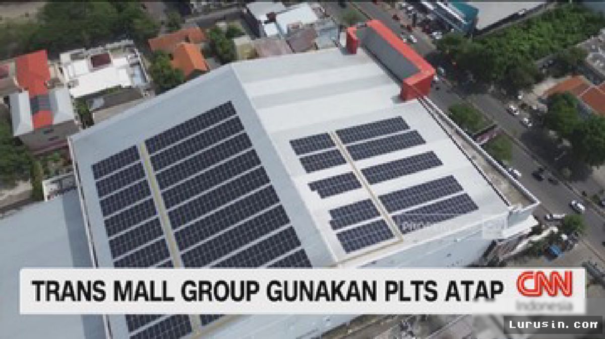 Trans Mall Group Pasang PLTS Atap di 16 Lokasi Usaha