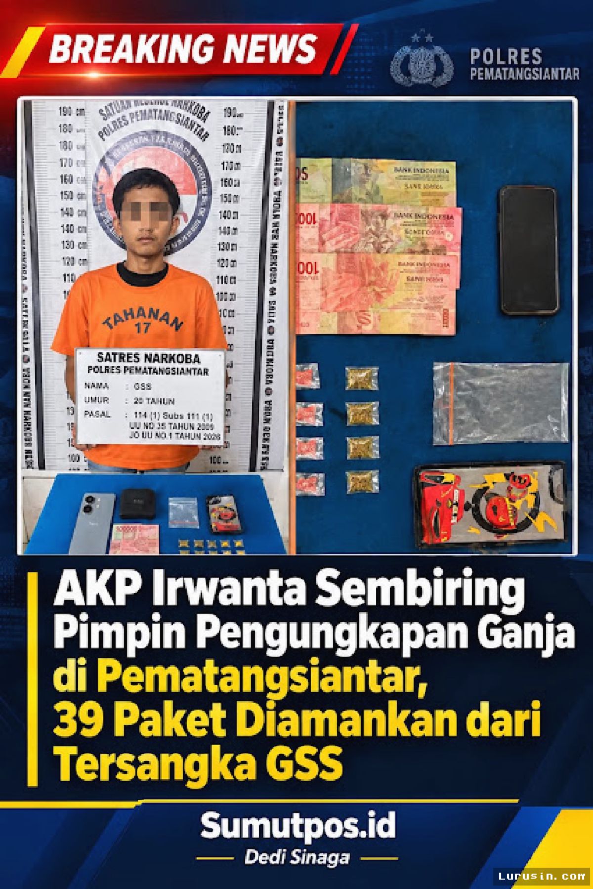 Pematangsiantar — Polres Ringkus Pemuda Pemilik 39 Paket Ganja