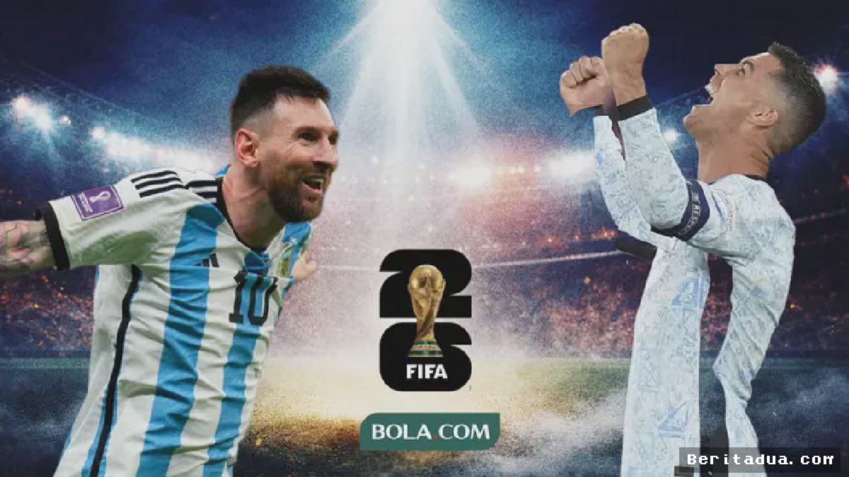 Piala Dunia 2026 — Rivalitas Messi dan Ronaldo Berpeluang Memasuki Babak Akhir