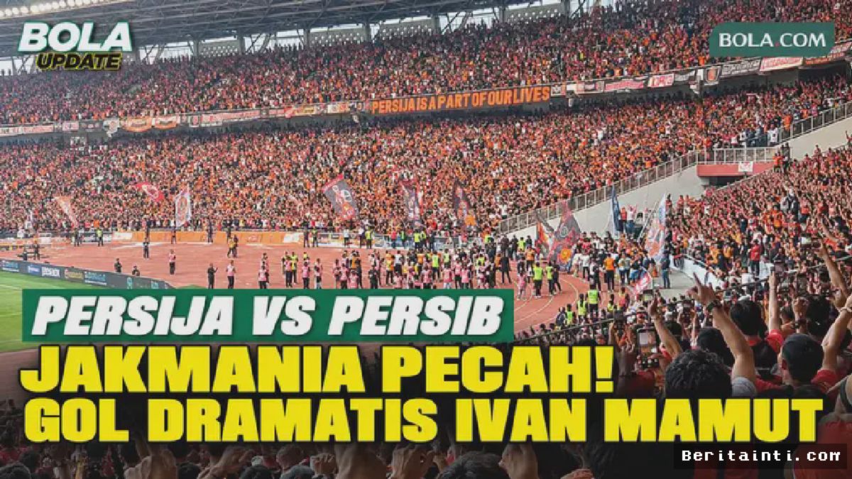 JAKARTA — Gol Dramatis Ivan Mamut Bawa Persija Tumbangkan Persib 2-1