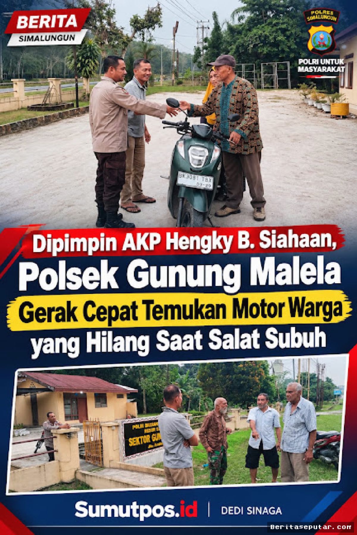 Gerak cepat jajaran Polsek Gunung Malela kembali membuahkan hasil. Satu unit sepeda