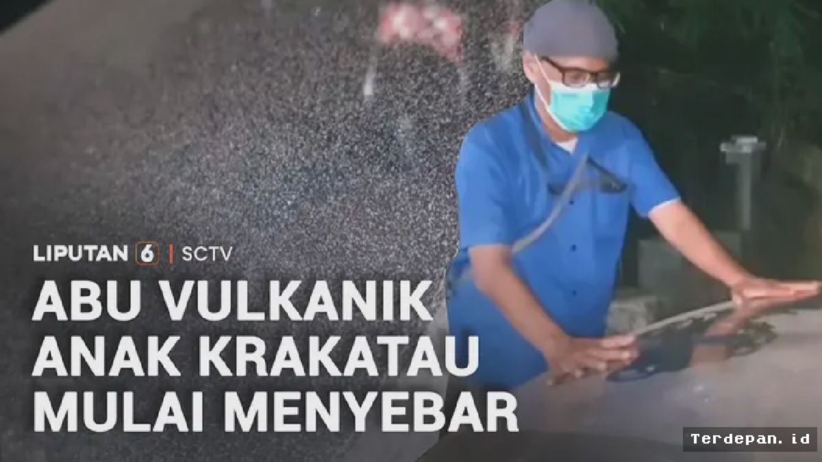 Gunung Anak Krakatau Erupsi, Abu Vulkanik Guyur Permukiman Banten