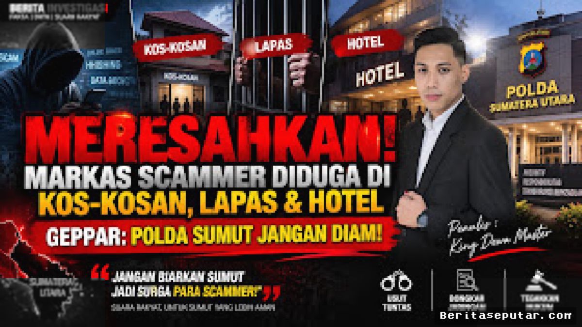 Geppar Desak Polda Sumut Tindak Tegas Penipu Berkedok Pejabat