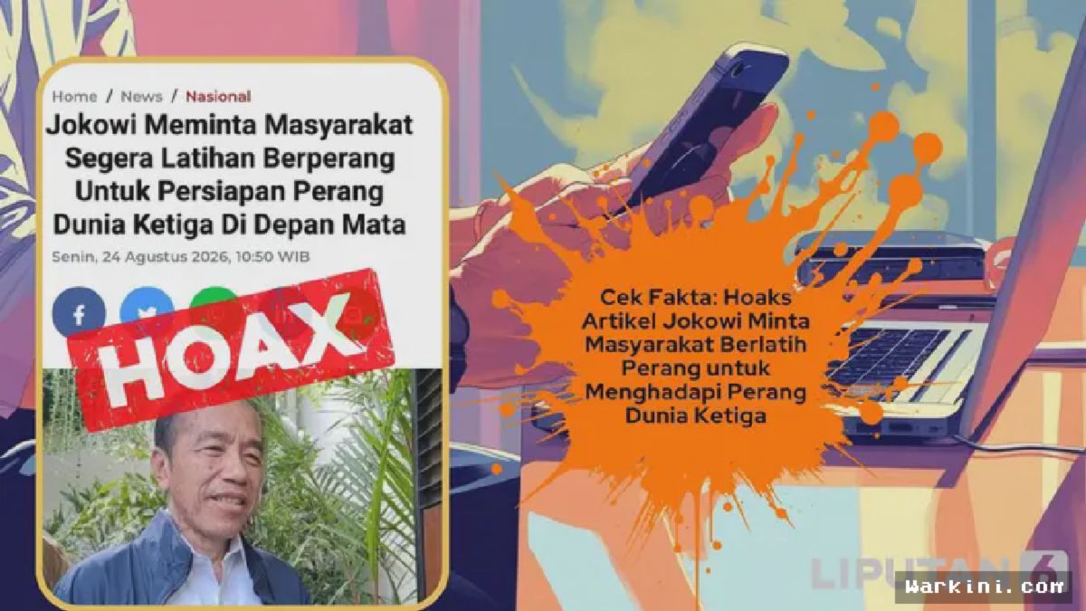Cek Fakta — Klaim Jokowi Minta Warga Latihan Perang Adalah Hoaks