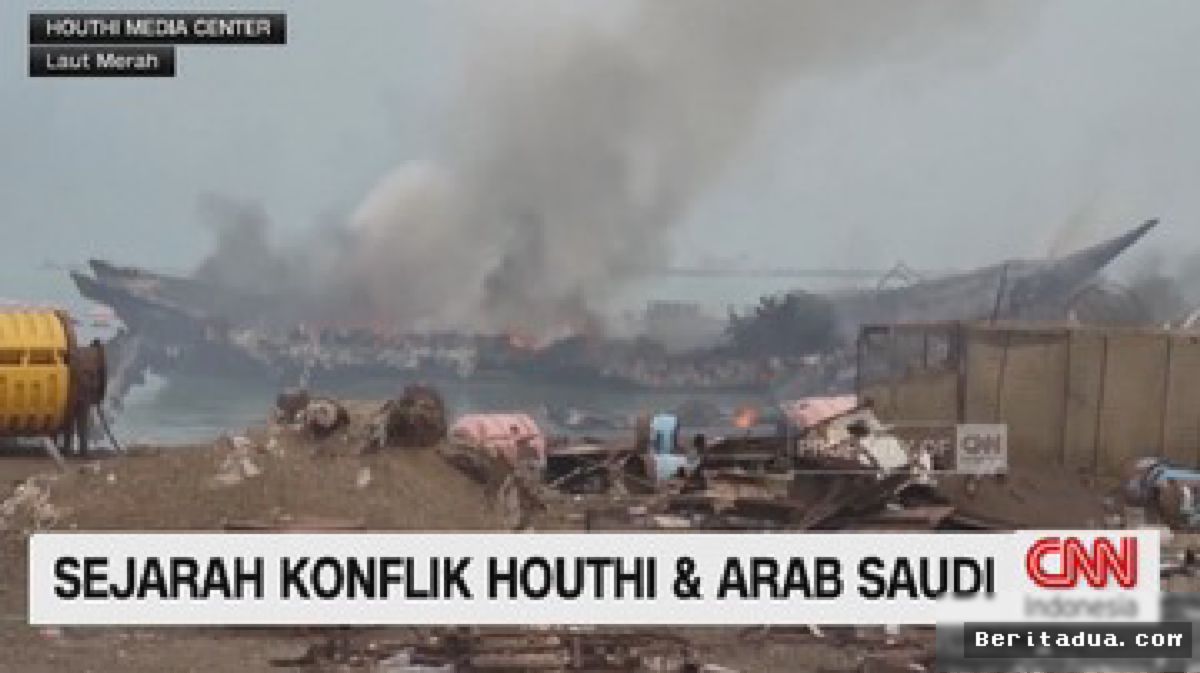 YAMAN — Konflik Bersenjata Houthi dan Arab Saudi Catat Sejarah Panjang