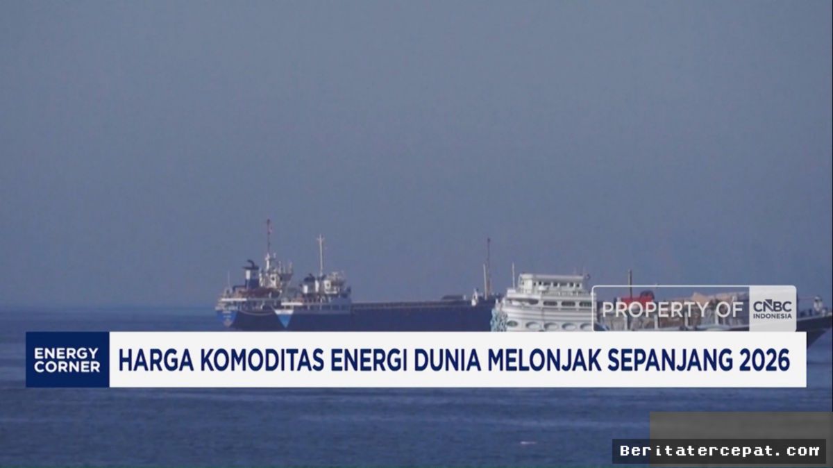Harga Komoditas Energi Dunia Melonjak Sepanjang 2026