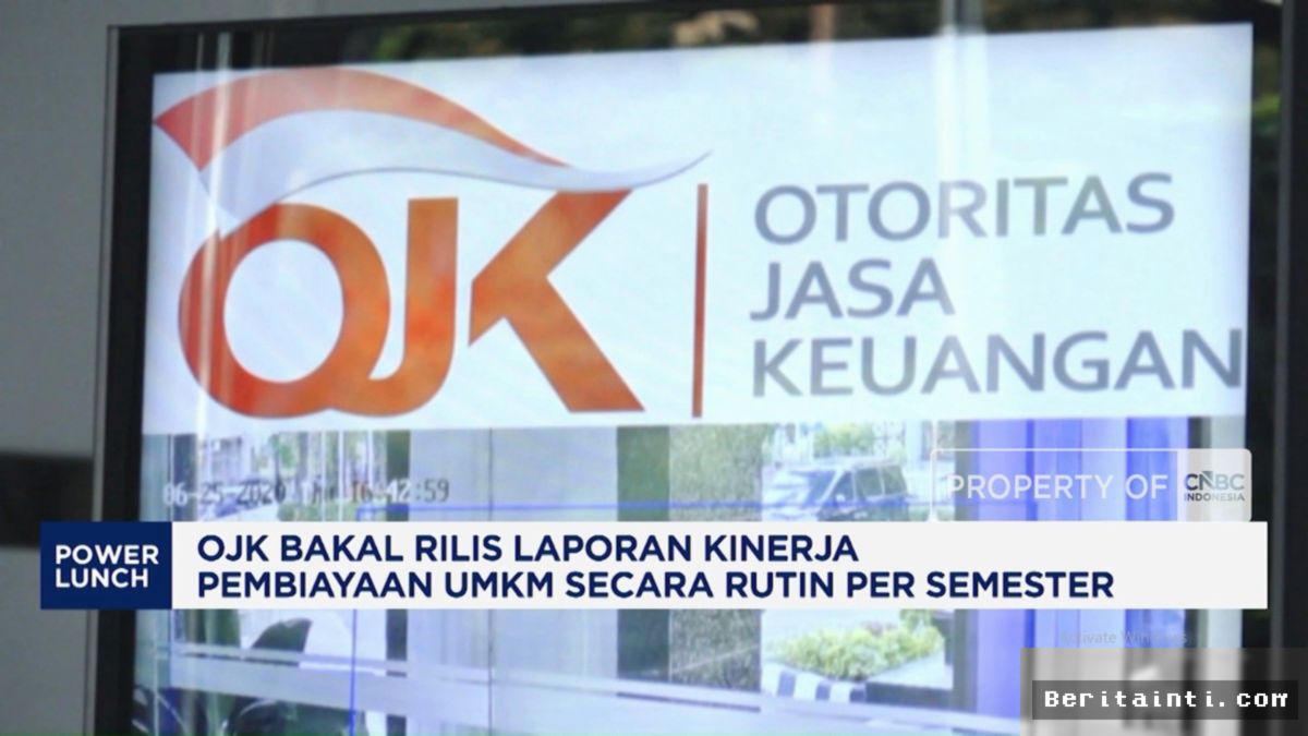 OJK Rilis Laporan Kinerja Pembiayaan UMKM Tiap Semester