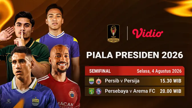 Semifinal Piala Presiden 2026 Live di Vidio, Gas Nonton Sekarang!