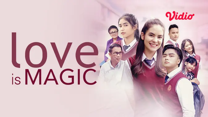 Film Love is Magic Bisa Nonton Gratis di Vidio, Siap-siap Baper!