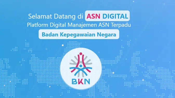 BKN Luncurkan ASN Digital, Pegawai Pemerintah Auto Serba Online!