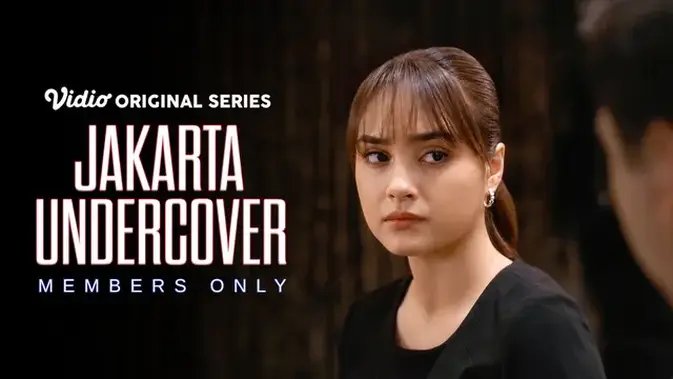 Episode 3 Jakarta Undercover: Members Only Makin Panas, Plot Twist Nggak Ada Ampun?