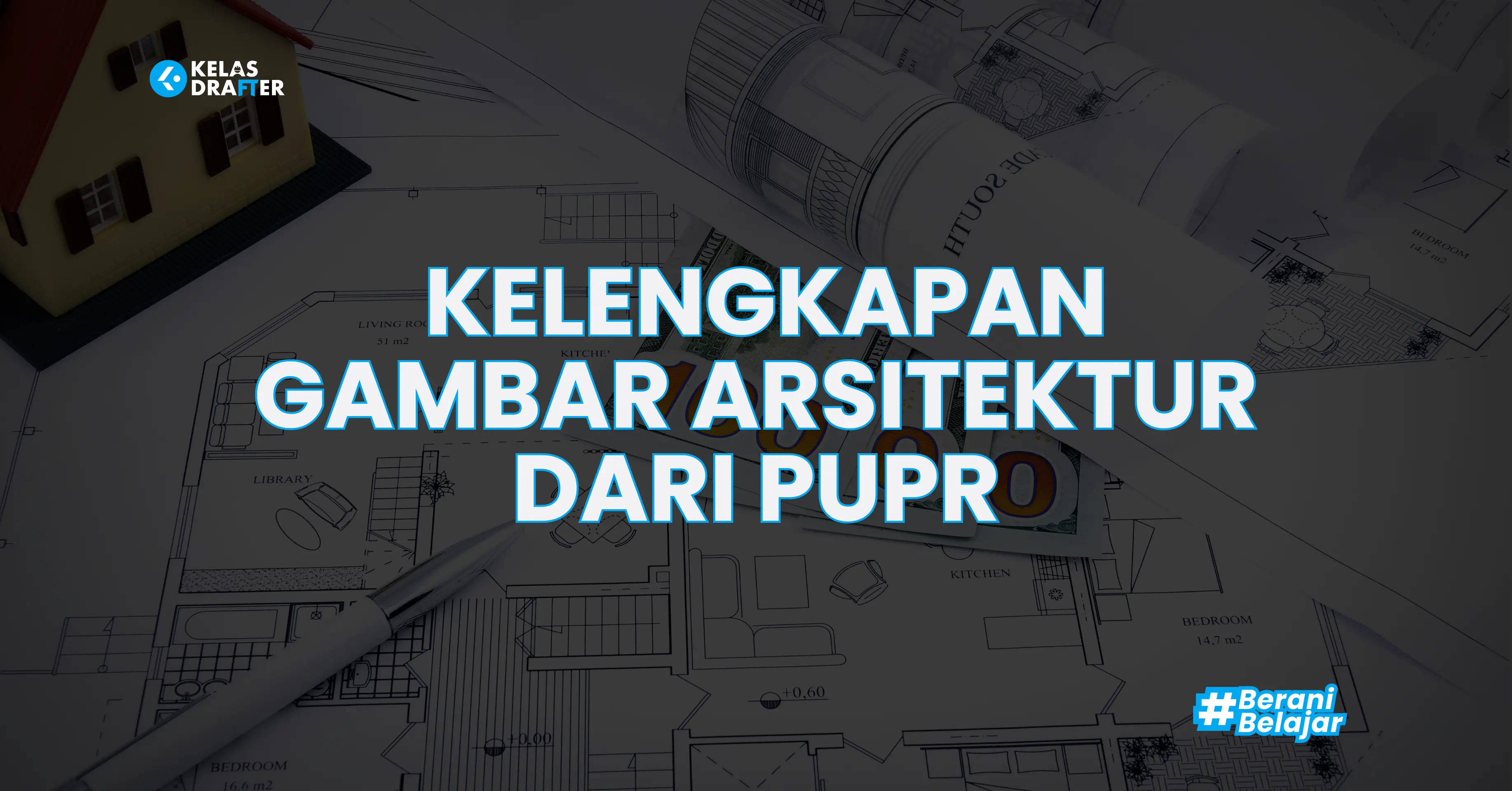 MODUL KELENGKAPAN GAMBAR ARSITEKTUR