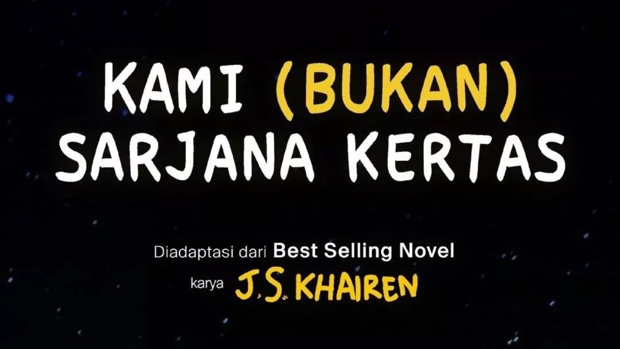 Film Kami (Bukan) Sarjana Kertas yang Kuliah di Kampus UDEL Akan Tayang di Bioskop, Cek Sinopsisnya!