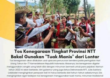 Tos Kenegaraan Provinsi NTT Pakai TUAK MANIS