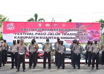 Polres Kuantan Singingi melakukan Apel Kesiapan Pengamanan Event Nasional Festival Pacu Jalur Tradisional Kabupaten Kuantan Singingi Tahun 2022