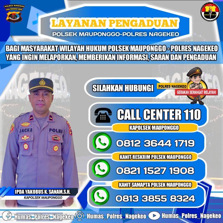 Kapolsek Mauponggo, IPDA Yakobus K. Sanam, S.H membuka ruang komunikasi antara Polsek Mauponggo dengan masyarakat melalui Call Center Resmi/Nomor HP